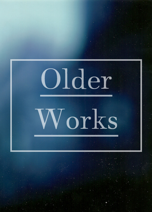 Old Works